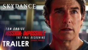Mission Impossible – The Final Reckoning
